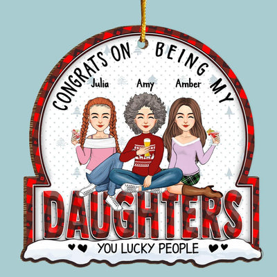 Christmas Congrats On Being My Daughters - Gift For Family Member - Personalized Custom Shaped Wooden Ornament