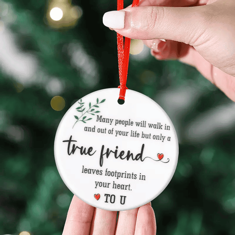 True Friends Leave Footprints On Your Heart Cherished Friendship Ceramic Ornament