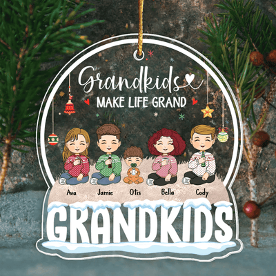 Grandkids Makes Life Grand Personalized Globe Shaped Acrylic Ornament