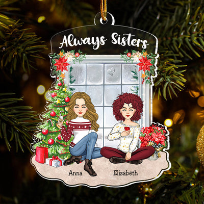 Always Sisters Personalized Acrylic Ornament Gift For Best Friends