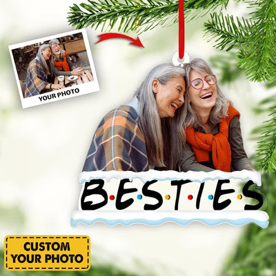 Personalized Ornament Gifts For Best Friend - Custom Ornaments Gift For Besties - Custom Photo Besties Ornament