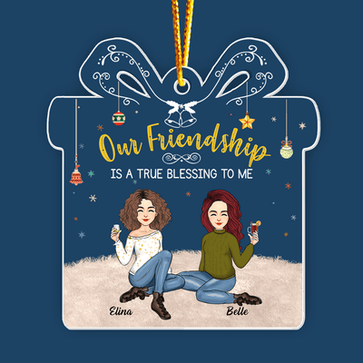 Friendship Is A True Blessing To Me - Personalized Acrylic Ornament