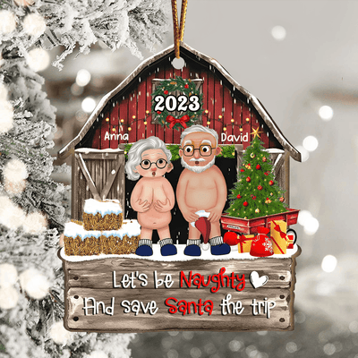 Let's Be Naughty And Save Santa The Trip - Customized Couple Ornament