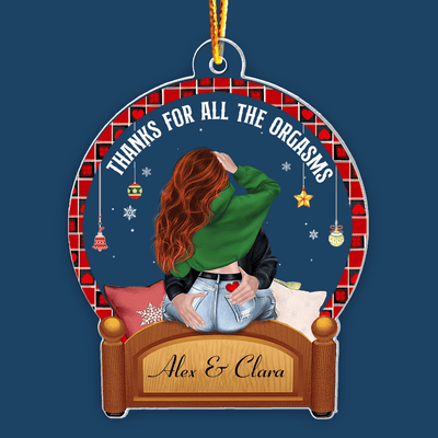 Thanks For All The Orgasms - Personalized Couple Ornament