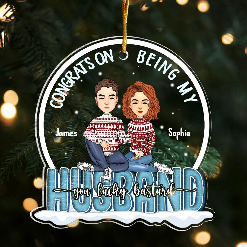 Congrats On Being My Husband Personalized Acrylic Ornament Gift For Husband