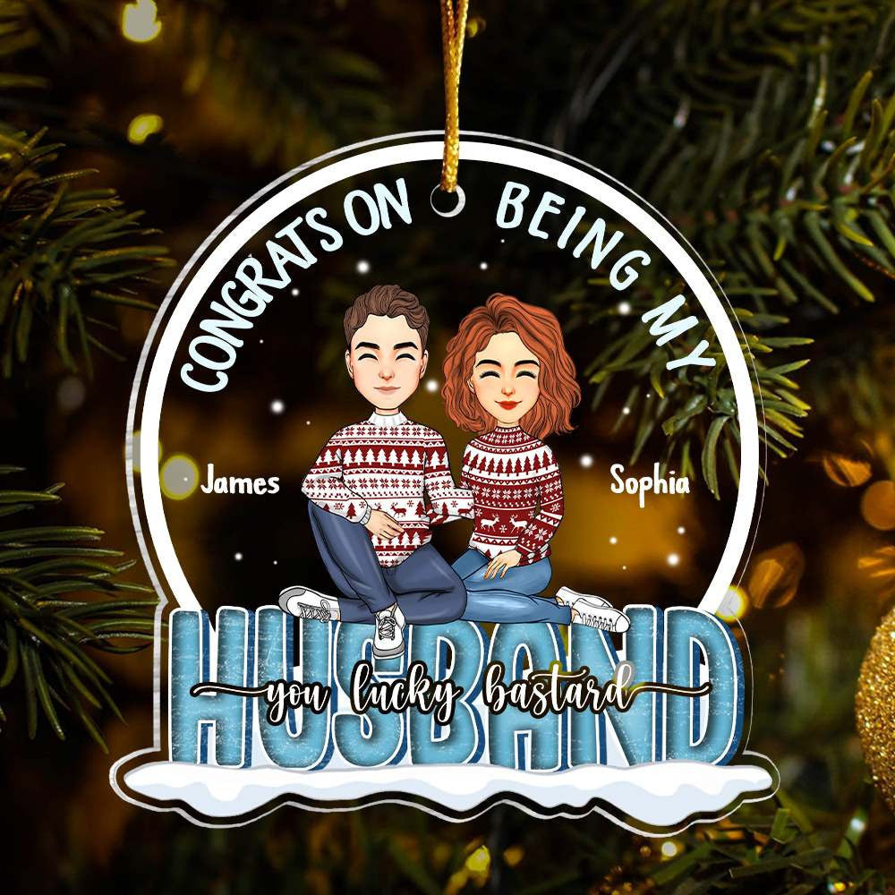 Congrats On Being My Husband Personalized Acrylic Ornament Gift For Husband