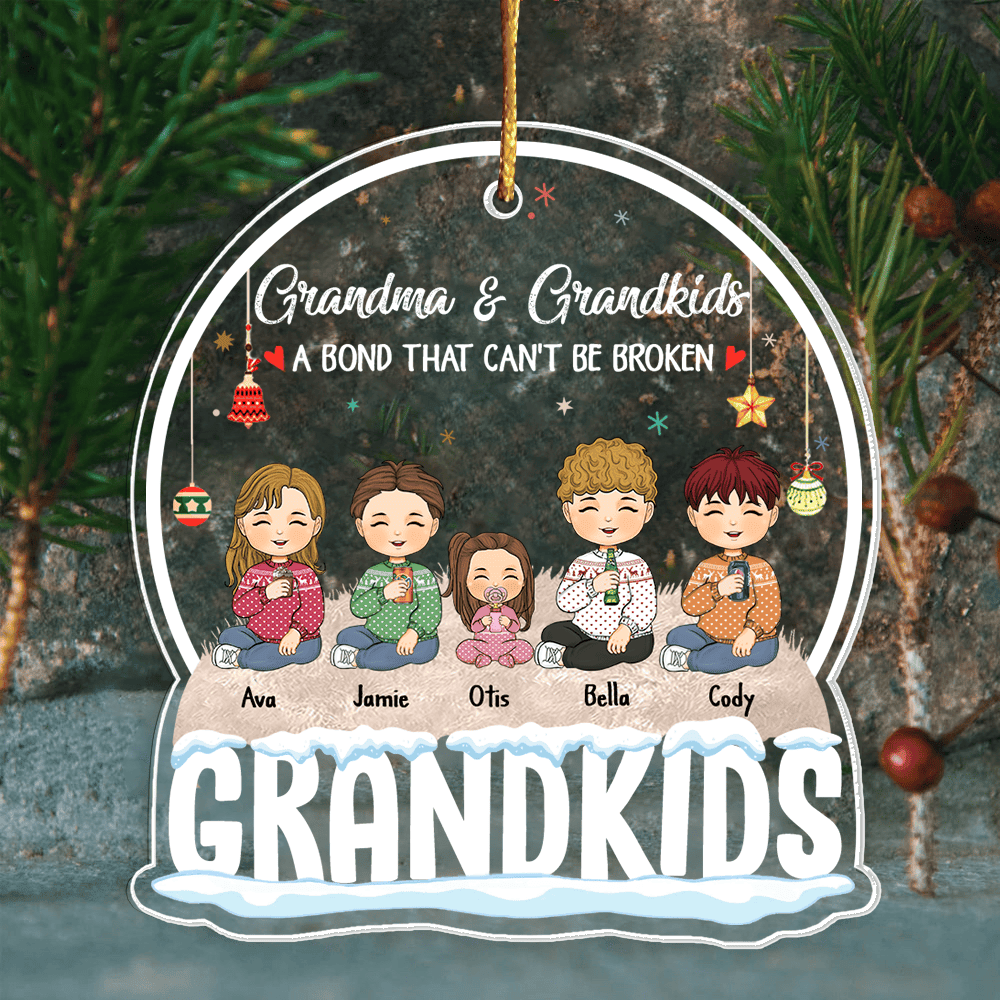 Grandma And Grandkids A Bond That Can't Be Broken Personalized Globe Shaped Acrylic Ornament