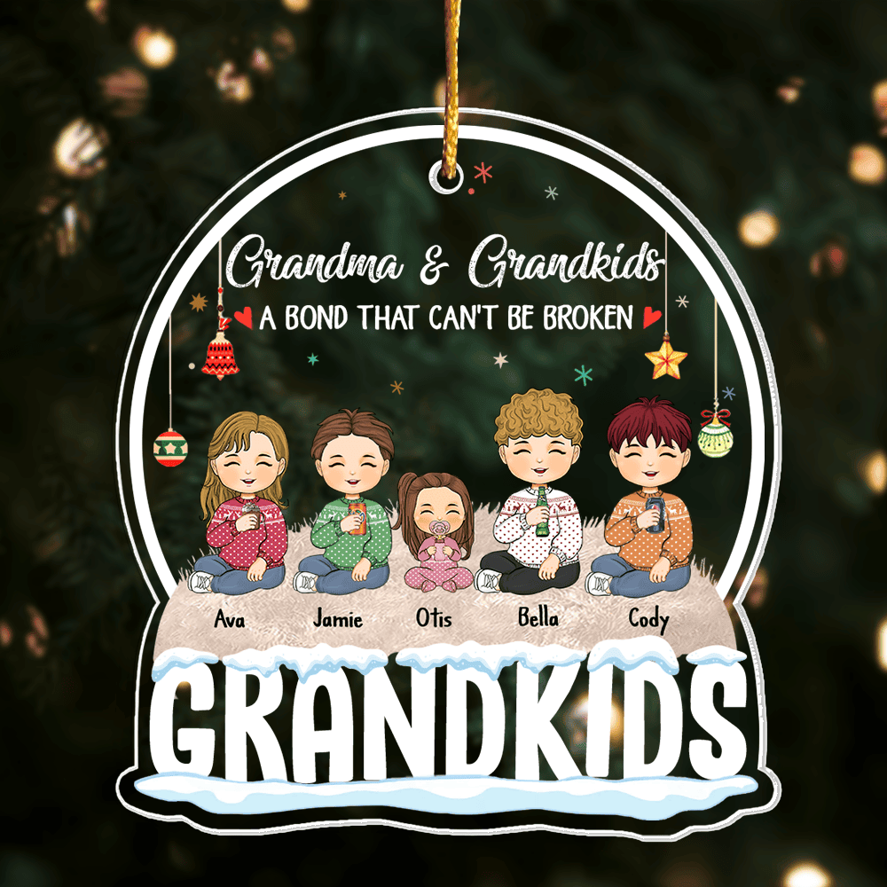 Grandma And Grandkids A Bond That Can't Be Broken Personalized Globe Shaped Acrylic Ornament