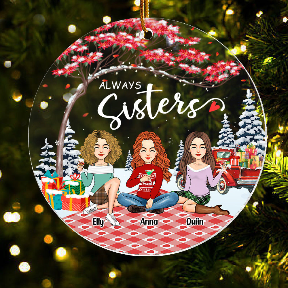 Always Sisters Personalized Besties Forever Christmas Acrylic Ornament
