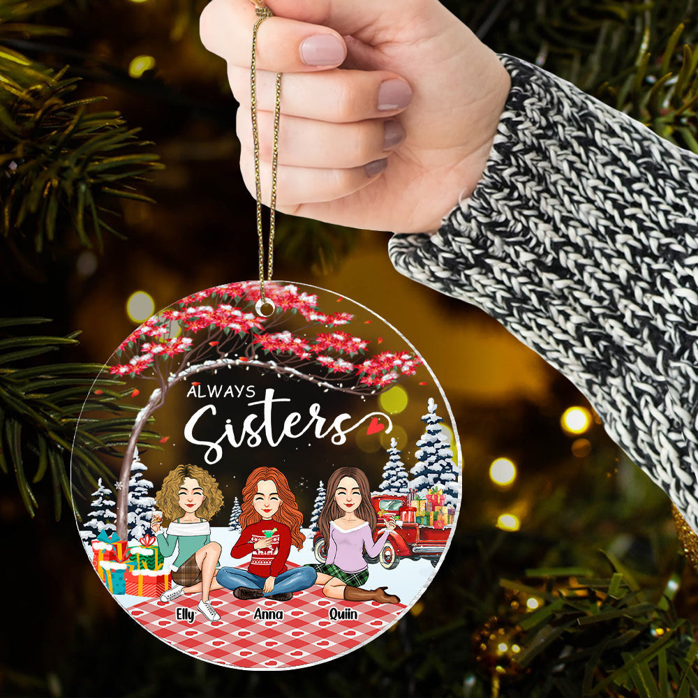 Always Sisters Personalized Besties Forever Christmas Acrylic Ornament