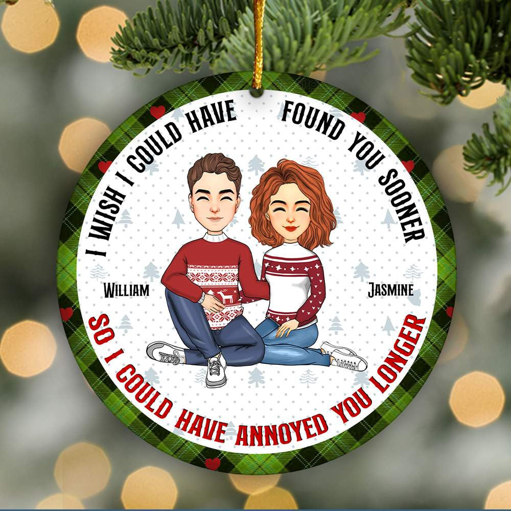 I Wish I Could Have Found You Sooner - Personalized Couple Ornament