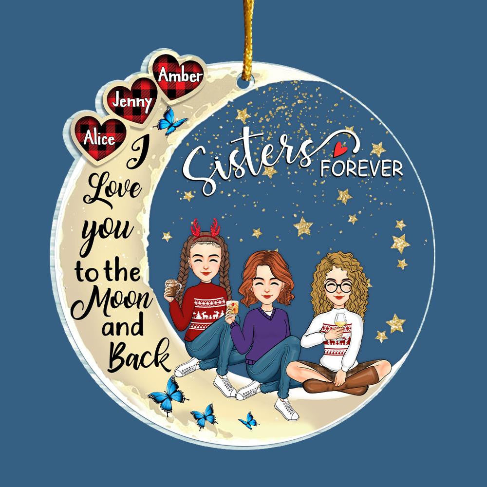 I Love You To The Moon And Back Memorial Gift For Sisters Loss, Christmas Gift For Sisters