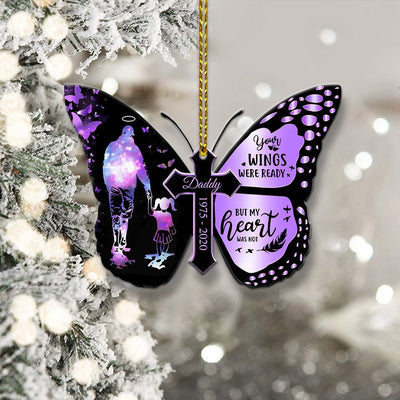 Your Wings Were Ready But My Heart Was Not Personalized Memorial Ornament Gift For Family