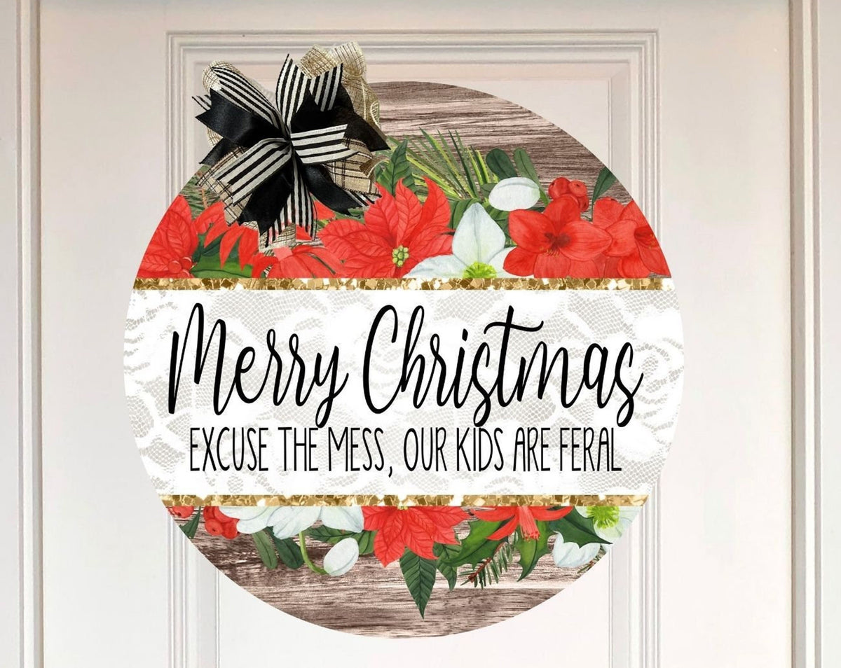 Christmas Front Door Decor, Funny Christmas Door Hanger, Christmas Wreath, Christmas Sign, Christmas Door Wreath, Welcome Kids Feral