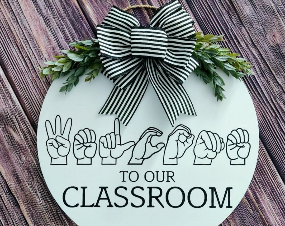 Welcome To Our Classroom | Sign Lanuage Welcome Sign | ASL | Teacher Door Sign | Deaf Students Classroom Sign | Teacher Of The Deaf Sign