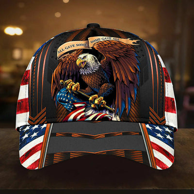 All Gave Some Some Gave All Veteran Cap 3D Patriotic Cap