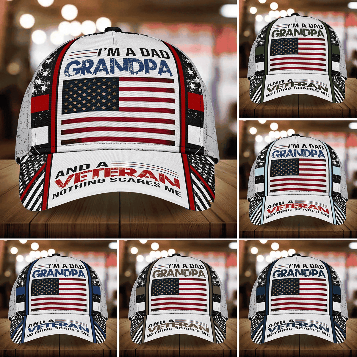 I Am A Dad Grandpa And A Veteran Nothing Scares Me Multicolor Veteran 3D Cap