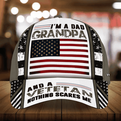 I Am A Dad Grandpa And A Veteran Nothing Scares Me Personalized Multicolor Veteran Cap 3D Printed