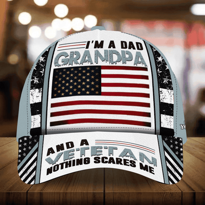 I Am A Dad Grandpa And A Veteran Nothing Scares Me Personalized Multicolor Veteran Cap 3D Printed