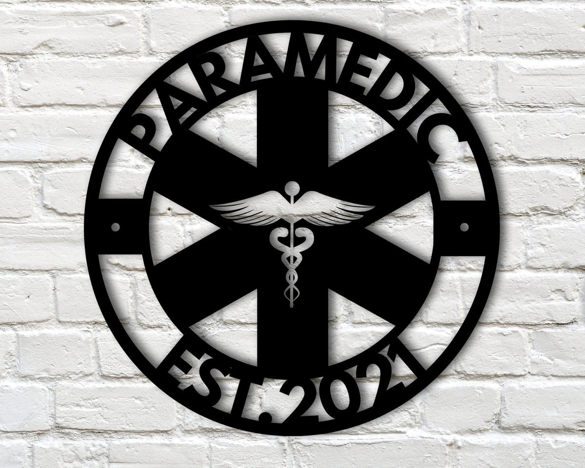 Custom Metal Sign For Paramedic, Emt Gift Ideas, Medical Field Home Decor, Personalized Family Name Sign, Custom Ems Gift, First Responder Laser Cut Metal Signs Custom Gift Ideas
