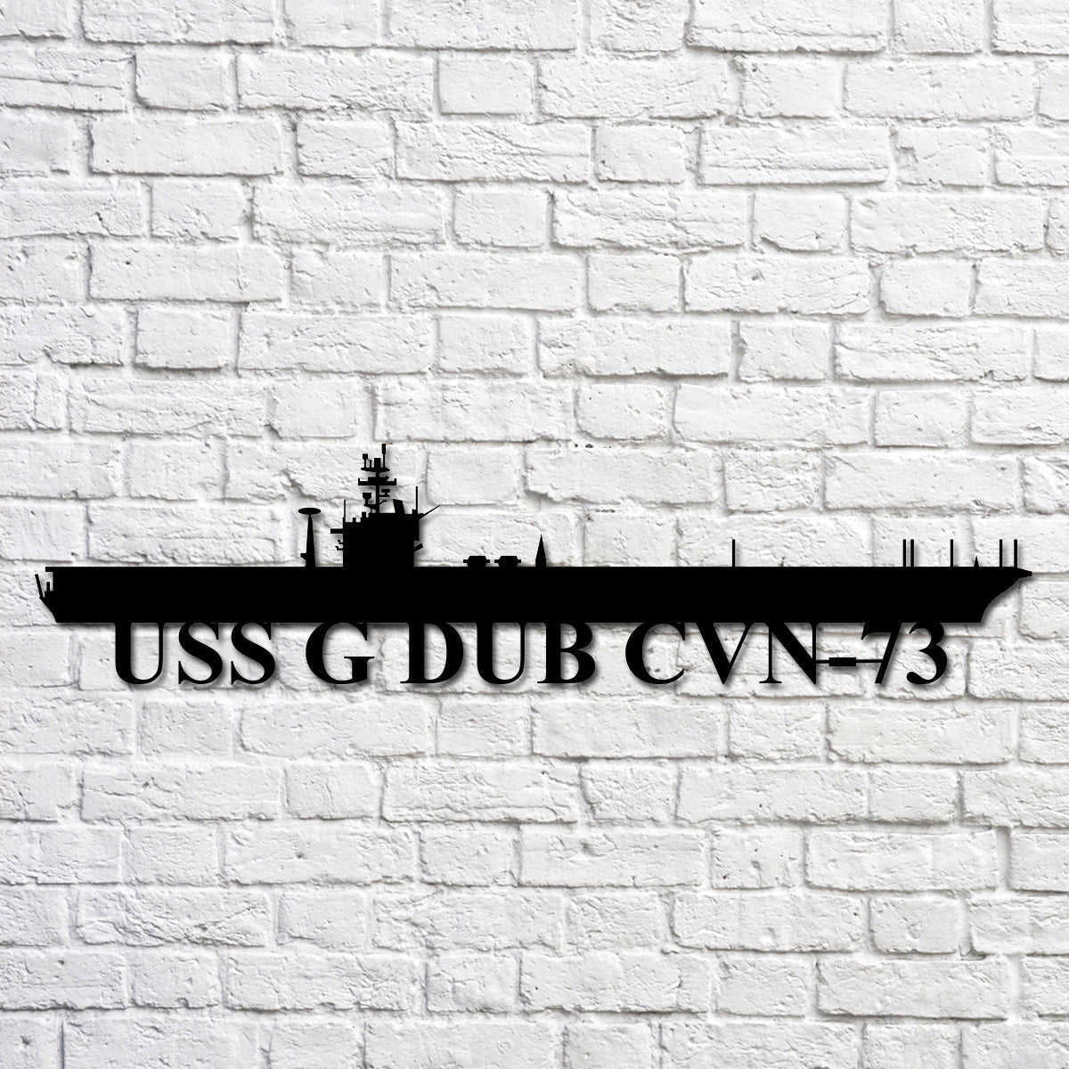 Uss G Dub Cvn73 Navy Ship Metal Art, Custom Us Navy Ship Cut Metal Sign, Gift For Navy Veteran, Navy Ships Silhouette Metal Art, Navy Home Decor Laser Cut Metal Signs Custom Gift Ideas