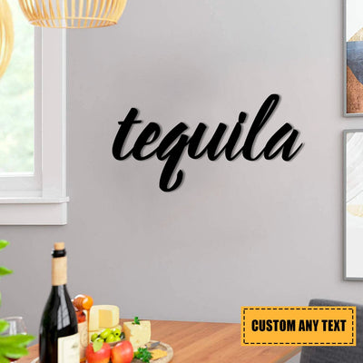 Tequila Wine Metal Bar Sign, Pub, Tap, Lounge, Caf, Housewarming Wall Decor, Wedding, Anniversary Art Gift, Metal Laser Cut Metal Signs Custom Gift Ideas