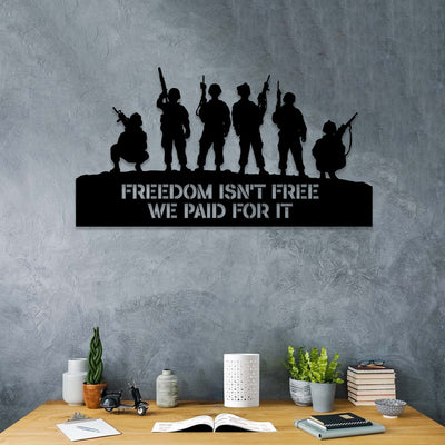 Custom Freedom Isn't Free We Paid For It Veteran Troop Metal Wall Decor Gift, Metal Laser Cut Metal Signs Custom Gift Ideas