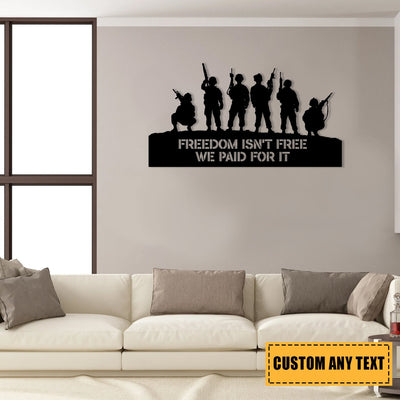 Custom Freedom Isn't Free We Paid For It Veteran Troop Metal Wall Decor Gift, Metal Laser Cut Metal Signs Custom Gift Ideas