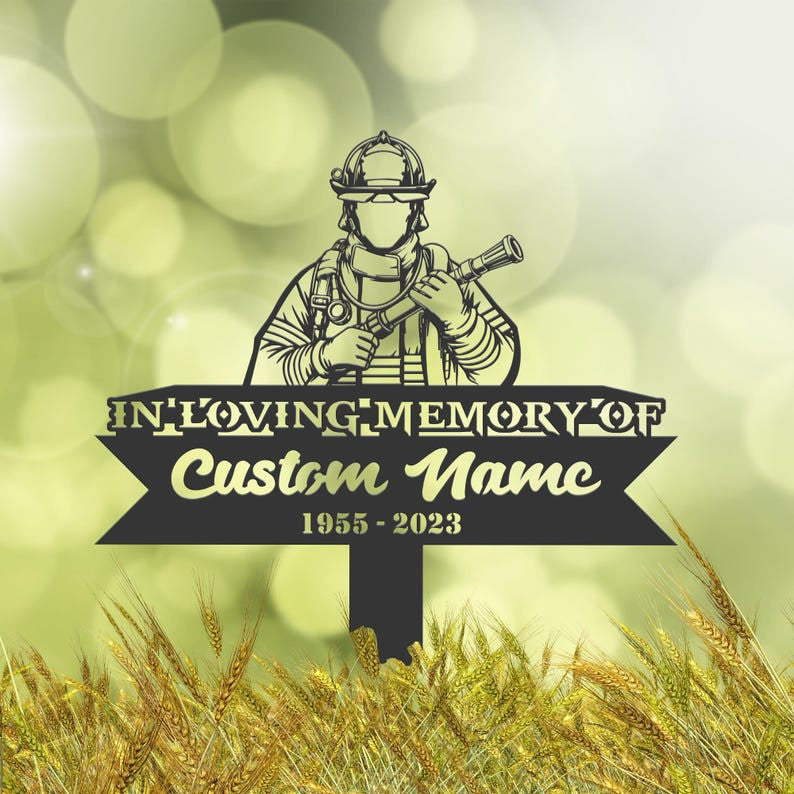 Personalized Firefighter Memorial Stake, Metal Sympathy Sign, Grave Marker, Gift For Firefighter, Gift Decor