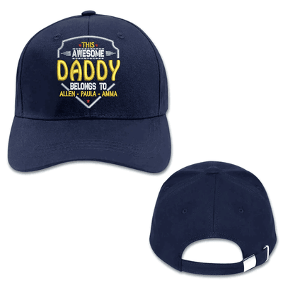 Custom This Awesome Daddy Belongs To Kids Names Personalized Printed Embroidered Cap