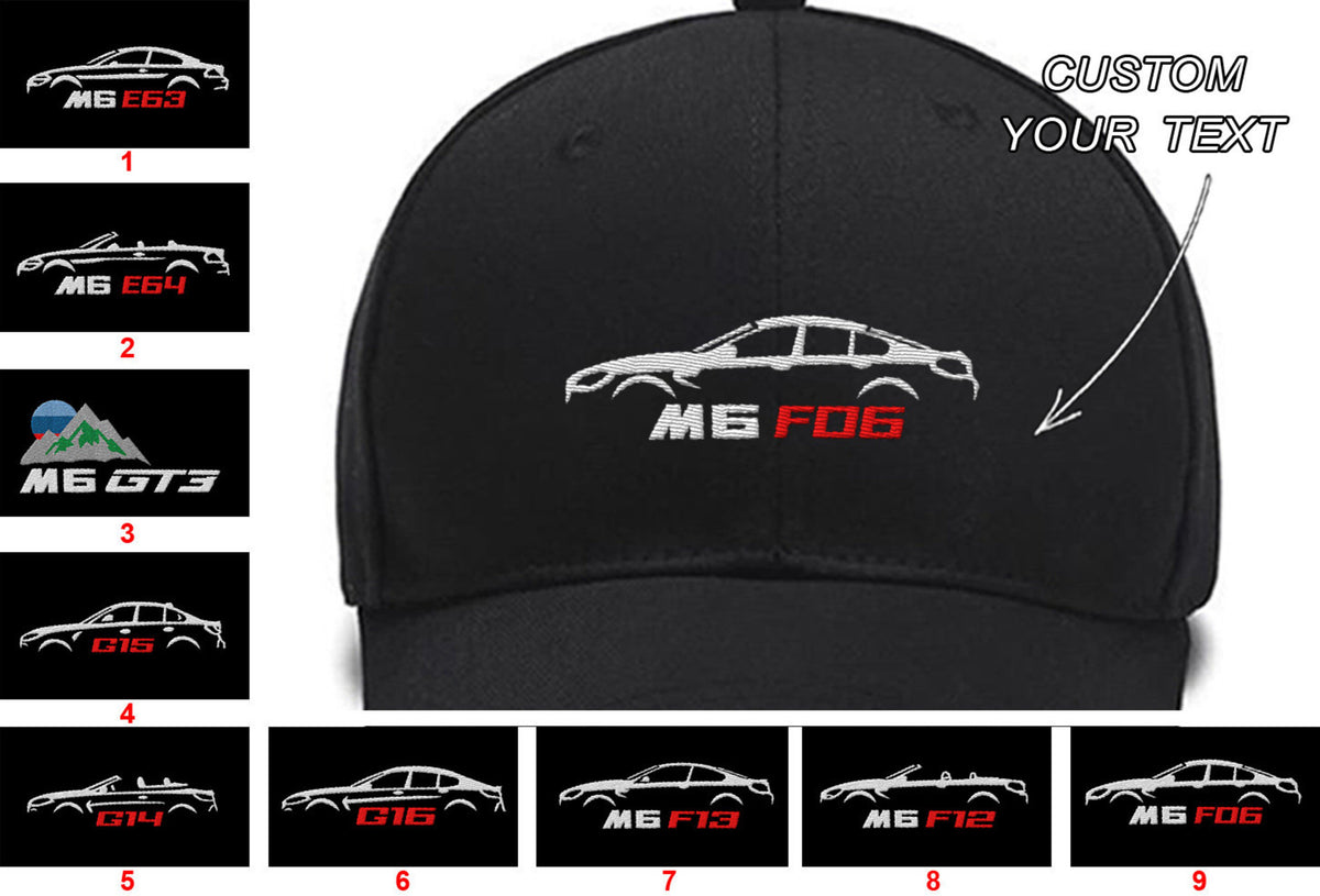 M6 E63 M6 E64 M6 GT3 M8 (G15) M8 (G14) M8(G16) M6 (F13) M6 (F12) M6 (F06) Collection Embroidered Hats Custom embroidered Hat Custom name Custom Embroidered Hats