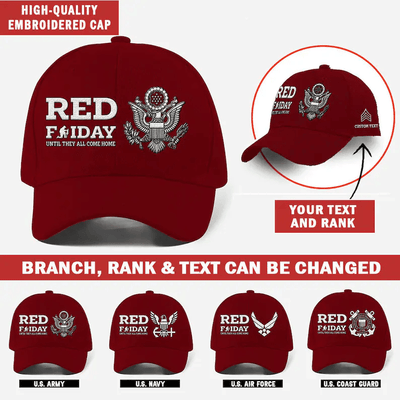 Remember Everyone Deployed Honoring - Custom Embroidered U.S. Branches Veteran Cap - Personalized Memorial Red Friday Hat