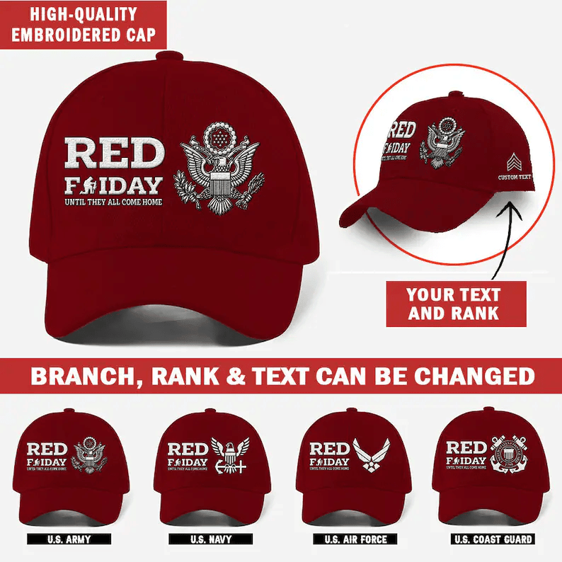 Remember Everyone Deployed Honoring - Custom Embroidered U.S. Branches Veteran Cap - Personalized Memorial Red Friday Hat