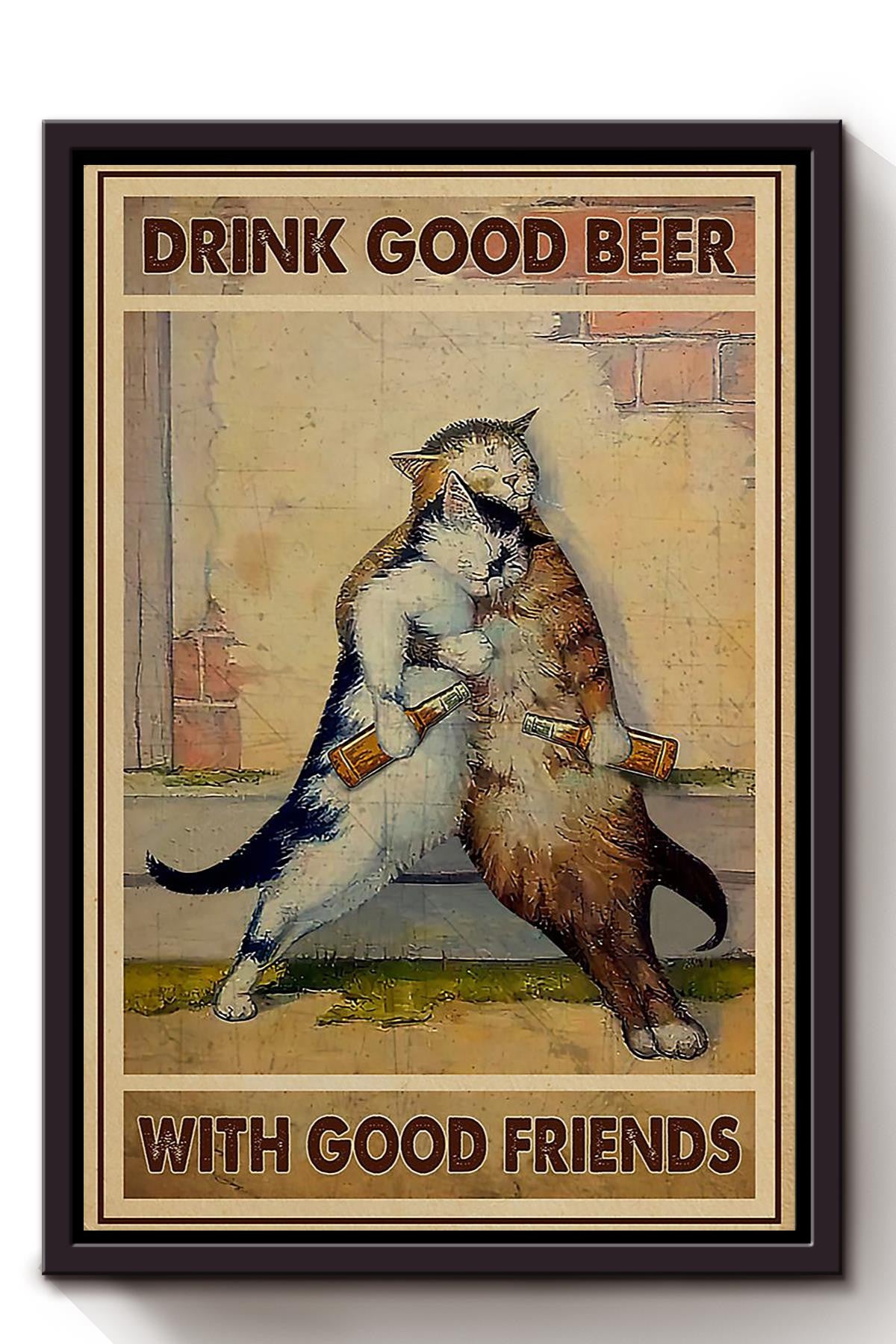 Cats Drink Good Beer With Good Friends Animal Wall Art Gift For Cat Lover International Cat Day Kitten Foster Beer Lover Framed Canvas Framed Prints, Canvas