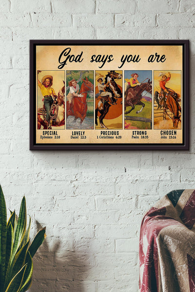 Cowgirl Gof Says You Are Special Lovely Precious Strong Chosen Poster n Framed Matte Canvas