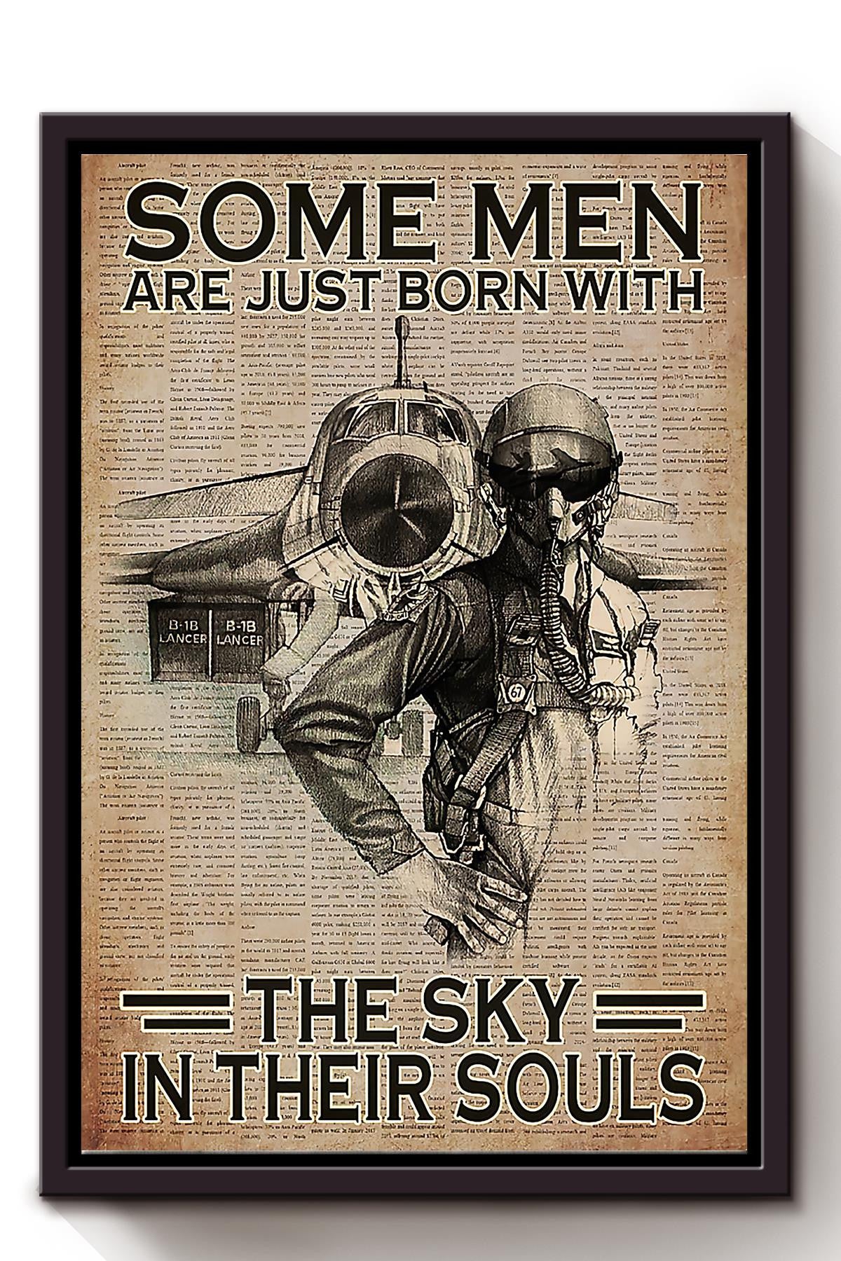 Aircraft Pilot Some Men Are Just Born With The Sky In Their Souls Aircraft Wall Art Gift For Pilots Framed Matte Canvas Framed Prints, Canvas