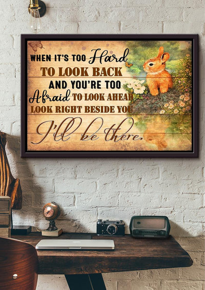 I'll Be There Motivation Quote Wall Art For Home Decor Housewarming Framed Prints, Canvas