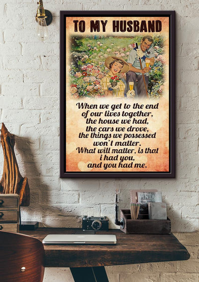 Loving Quote Wall Art From Gardener Wife To Husband Gift For Valentine Wedding Anniversary Framed Canvas Framed Prints, Canvas