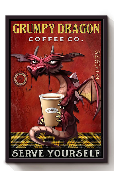 Grumpy Dragon Coffee Co. Serve Yourself Funny Quote Gift For Coffee Shop Decor Dragon Lover Framed Canvas