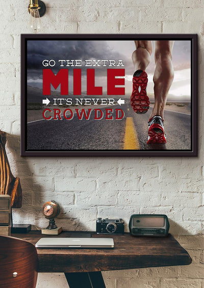 Go Extra Mile It's Never Crowded Motivation Quote Wall Art Gift For Marathon Runner Home Decor Framed Prints, Canvas