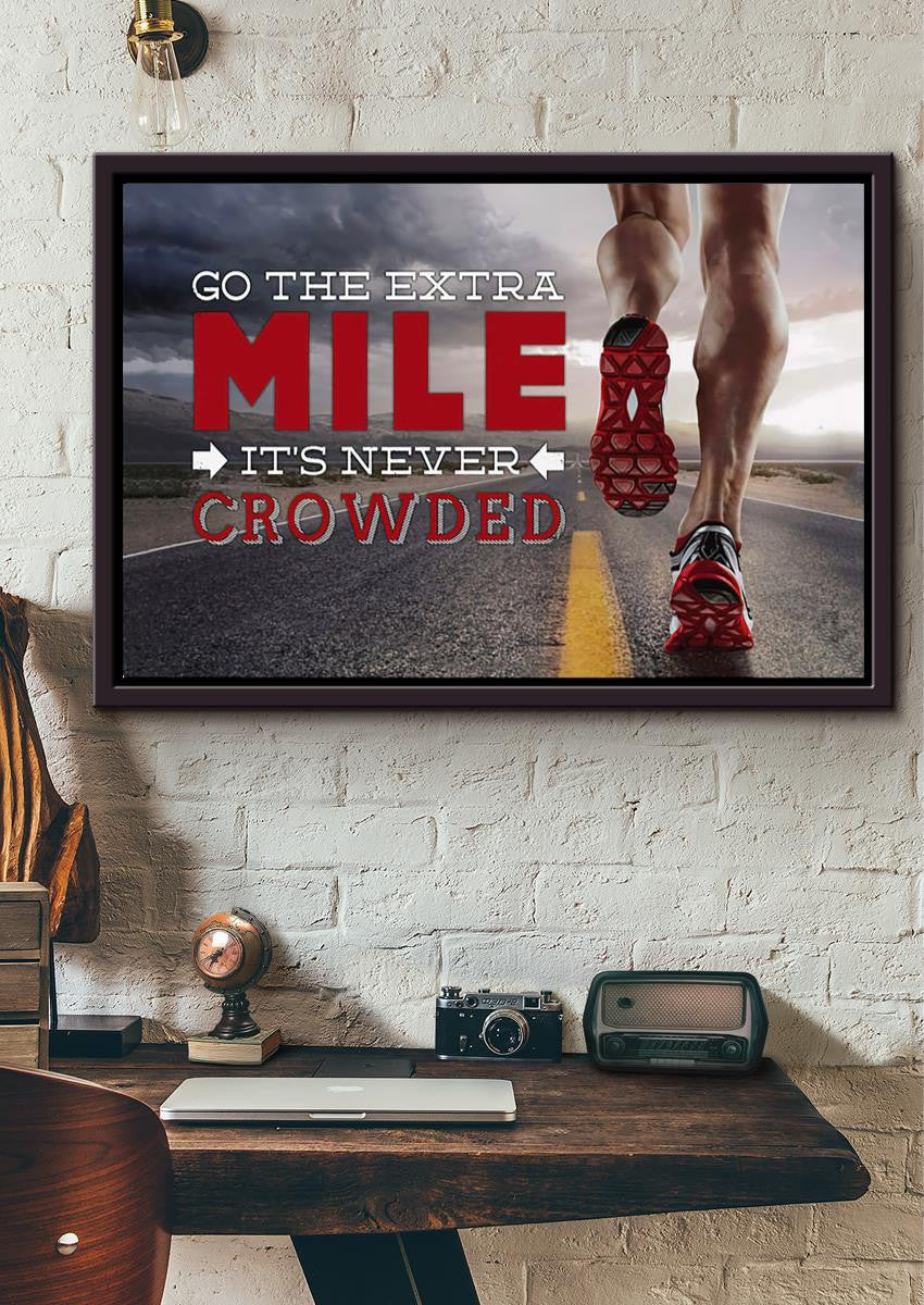 Go Extra Mile It's Never Crowded Motivation Quote Wall Art Gift For Marathon Runner Home Decor Framed Prints, Canvas