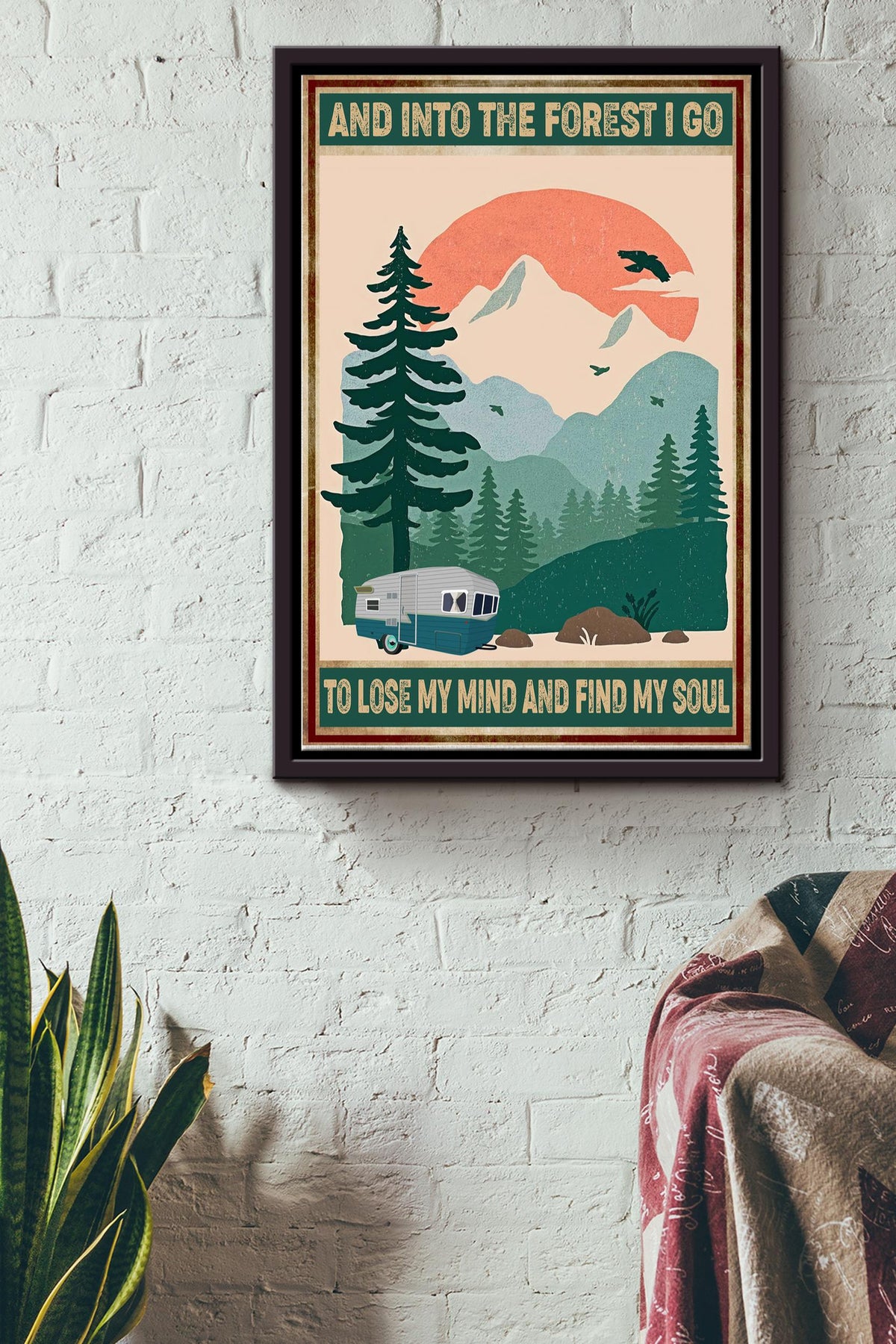 Camper Into Mountain I Go To Lose My Mind And Find My Soul Poster - Sport Wall Art - Gift For Sportman Sportwoman Athletes Camping Lover Framed Matte Canvas Framed Prints, Canvas