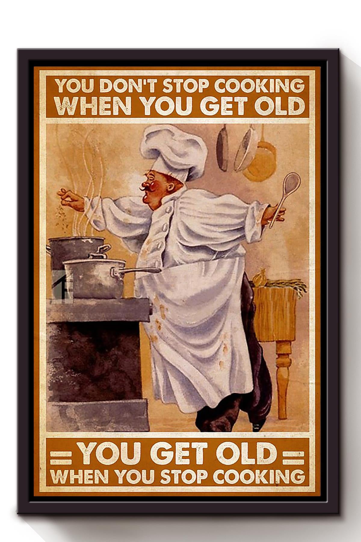 Chef Don't Stop Cooking Quote Gift For Chef Kitchen Decor Framed Canvas