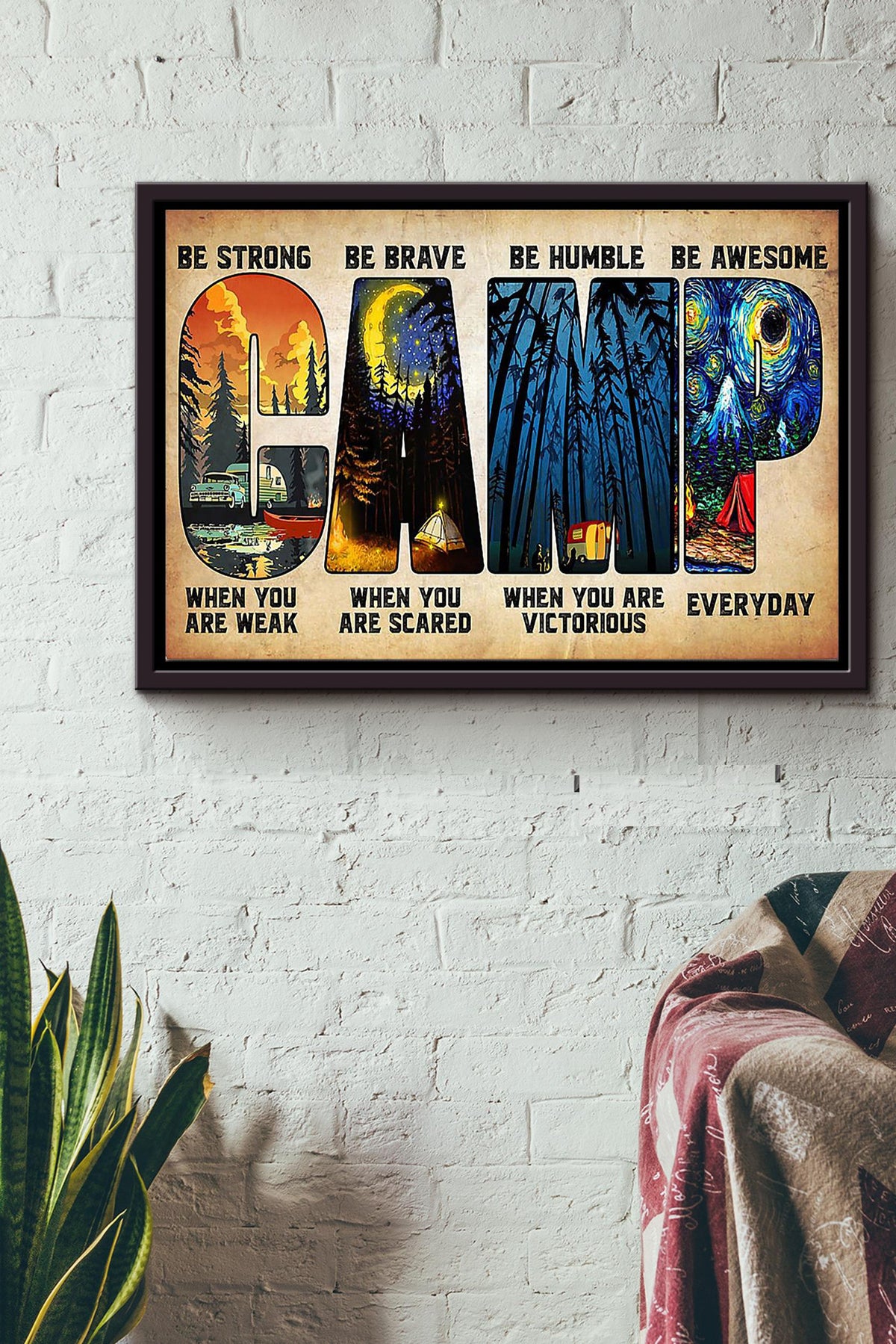 Camping Be Strong Be Brave Be Humble Be Awesome Poster n Framed Matte Canvas