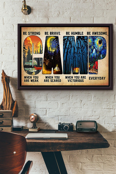 Camping Be Strong Be Brave Be Humble Be Awesome Poster n Framed Matte Canvas