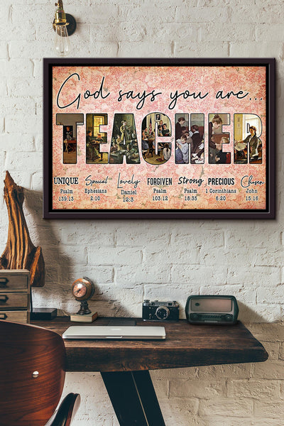 God Says You Are A Teacher Poster n Framed Matte Canvas