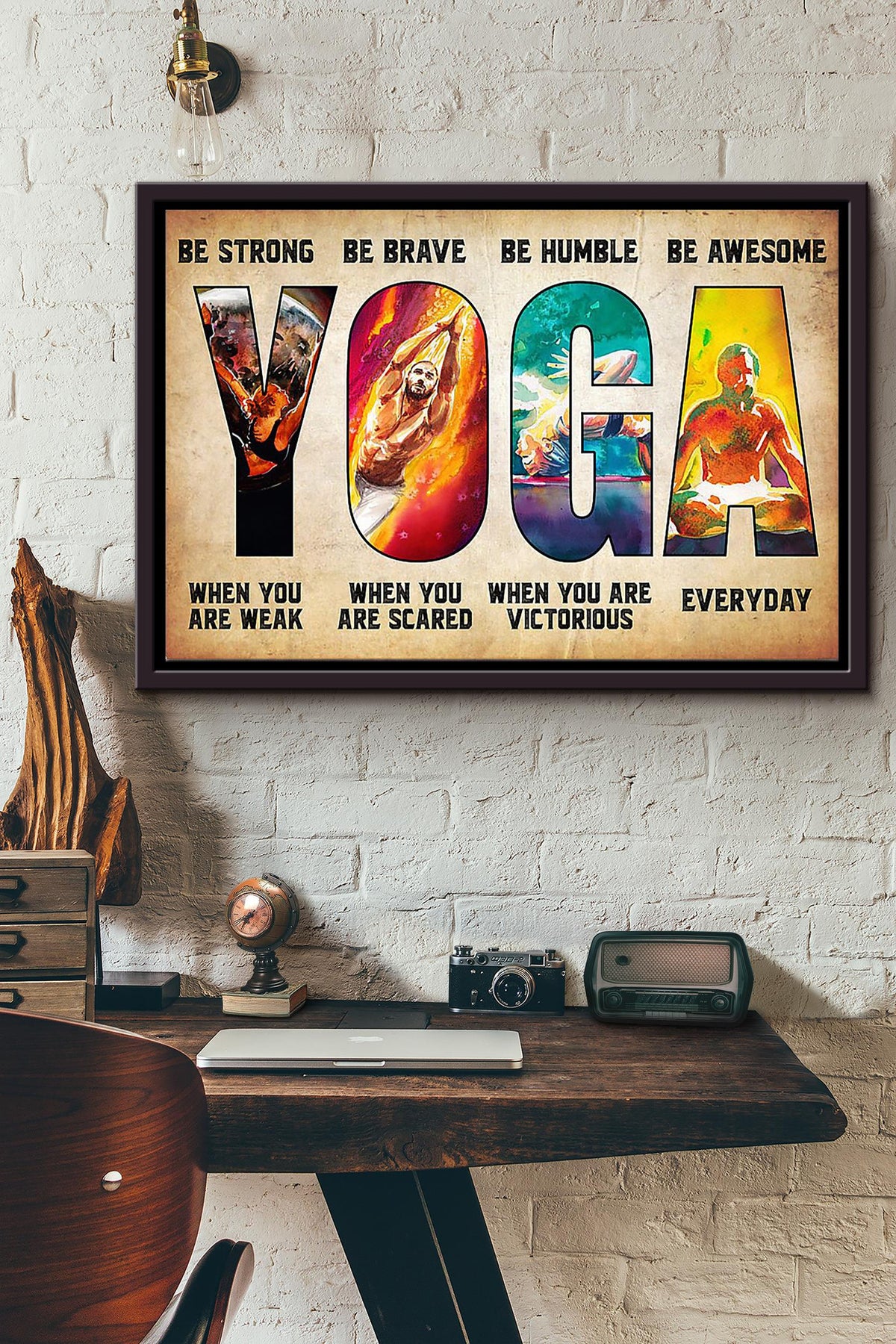 Be Strong Be Brave Be Humble Be Awesome Yoga Poster n Framed Matte Canvas