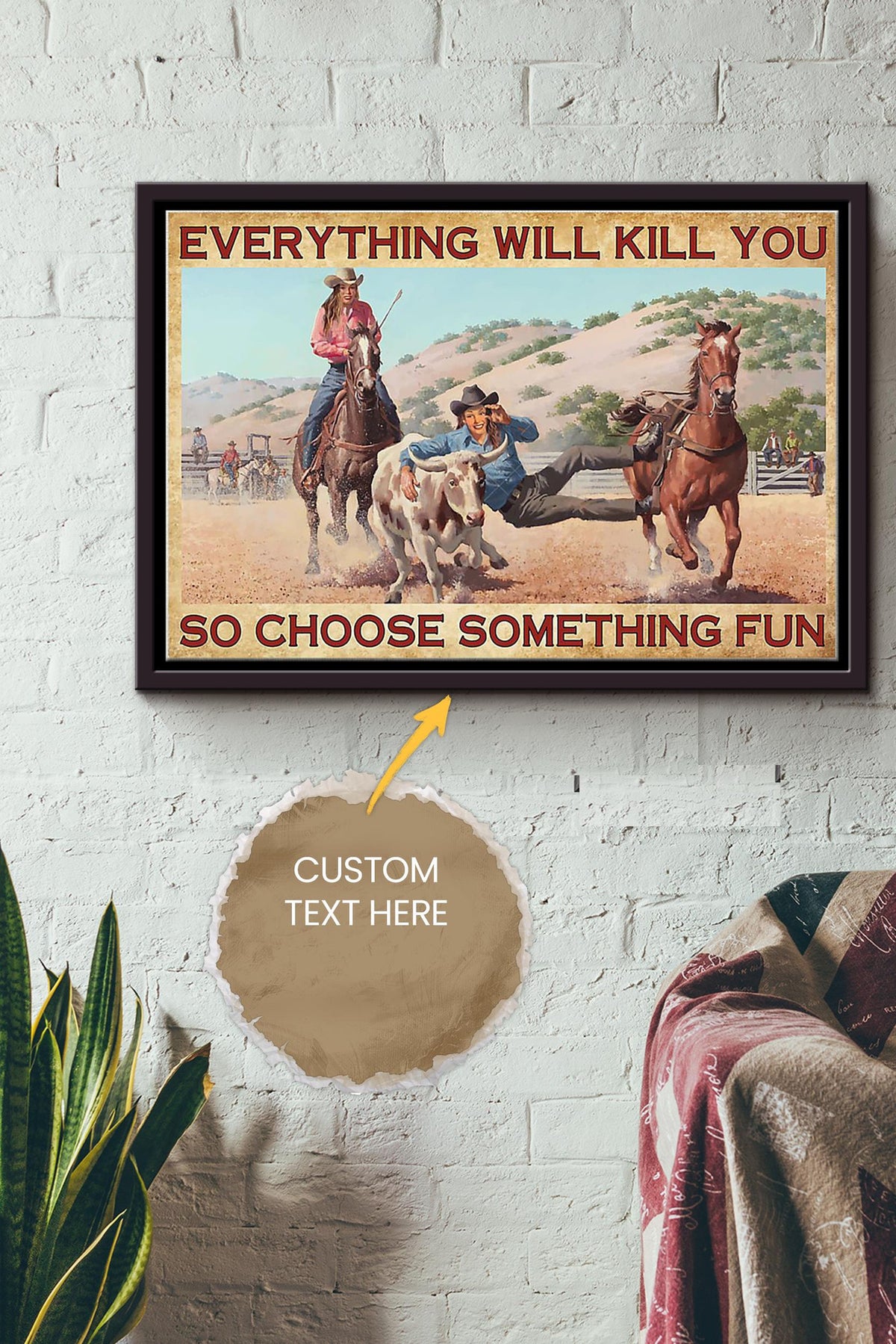 Everything Will Kill You Fun Cowgirl Poster - Animal Wall Art - Gift For Horse Rider Cowboy Farmhouse Decor Framed Matte Canvas Framed Prints, Canvas