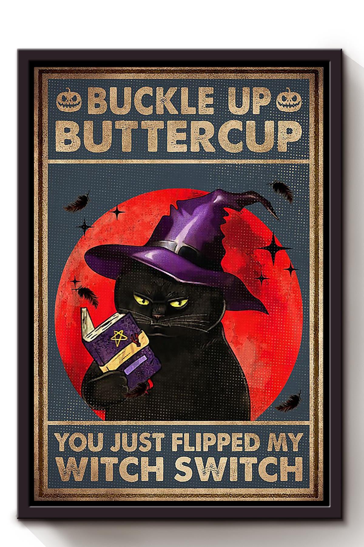 Buckle Up Butter Cup Halloween Wall Decor Gift For Pumpkin Carving Ideas Halloween Decorations Haunted Houses Framed Canvas