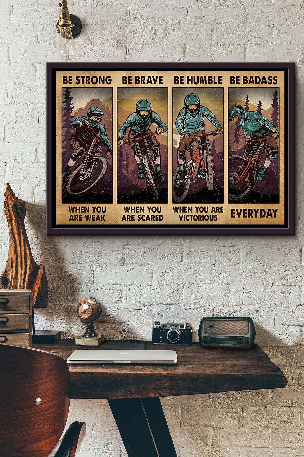 Mountain Biking Be Strong Be Brave Be Humble Be Badass Poster n Framed Matte Canvas